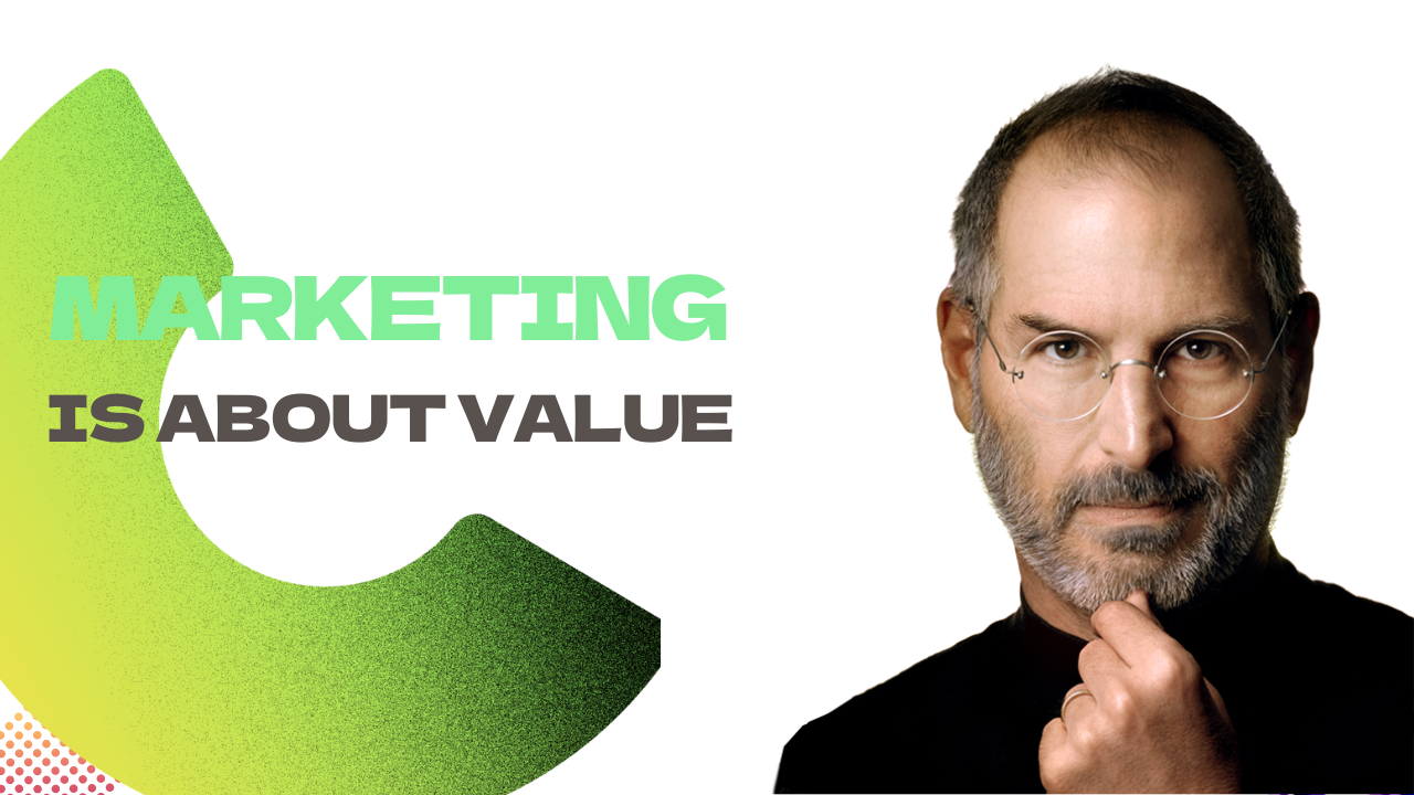 Steve Jobs Marketing is about Values Learn of the marketing strategy
